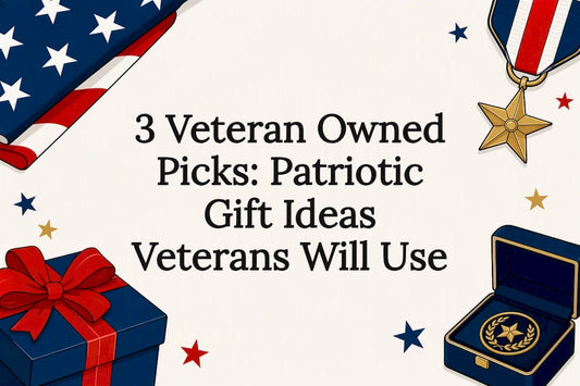 3 Veteran Owned Picks: Patriotic Gift Ideas Veterans Will Use - Gulf of America®