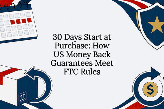 30 Days Start at Purchase: How US Money Back Guarantees Meet FTC Rules - Gulf of America®