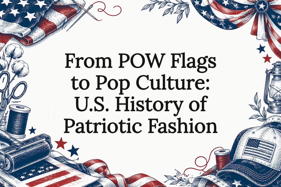 From POW Flags to Pop Culture: U.S. History of Patriotic Fashion - Gulf of America®